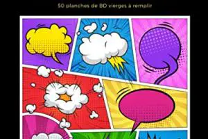 Création de ma bande dessinée - 50 planches de BD vierges à remplir: Apprendre à dessiner et créer sa propre histoire - Livre pour adultes, ados & enfants