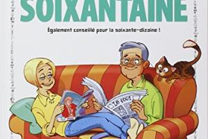 Le Guide de la soixantaine