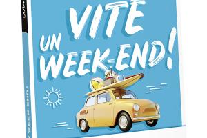 Vite... un week-end!
